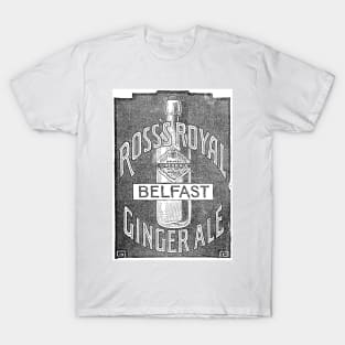 Ross's Royal Ginger Ale - 1891 Vintage Advert T-Shirt